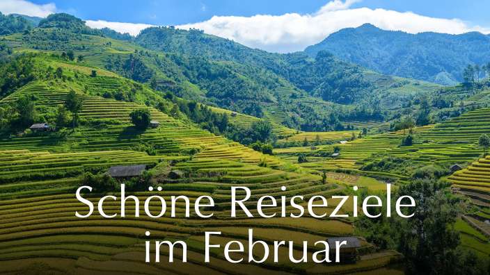 Ein Bild von Reisterrassen in den Bergen mit der Aufschrift schöne reiseziele im februar